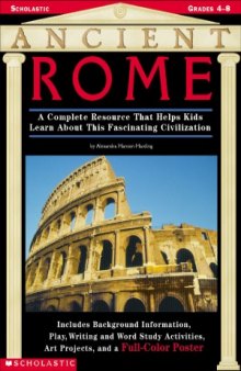 Ancient Rome  A Complete Resource That Helps Kids Learn About this Fascinating Civilization