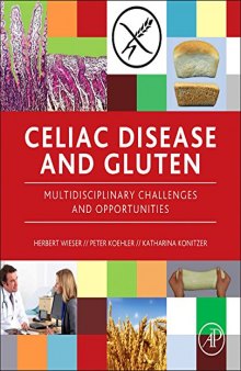 Celiac disease and gluten : multidisciplinary challenges and opportunities