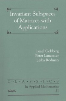 Invariant subspaces of matrices with applications