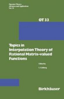 Topics in Interpolation Theory of Rational Matrix-valued Functions