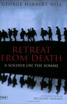 Retreat from Death: A Soldier on the Somme