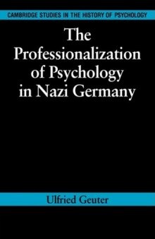 The Professionalization of Psychology in Nazi Germany 