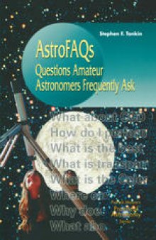 AstroFAQs: Questions Amateur Astronomers Frequently Ask