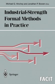 Industrial-strength formal methods in practice