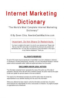 Internet Marketing Dictionary: “The World’s Most Complete Internet Marketing Dictionary!”