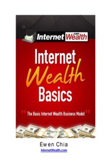 Internet Wealth Basics: "The Basic Internet Wealth Model"