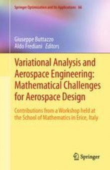 Variational Analysis and Aerospace Engineering: Mathematical Challenges for Aerospace Design: Contributions from a Workshop held at the School of Mathematics in Erice, Italy