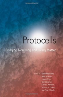 Protocells - Bridging Nonliving and Living Matter