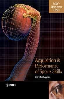 Acquisition and Performance of Sports Skills  