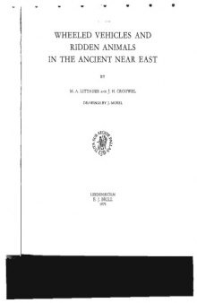 Wheeled vehicles and ridden animals in the ancient Near East  