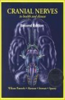 Cranial Nerves in Health and Disease, Second Edition