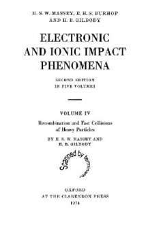 Electronic and Ionic Impact Phenomena IV