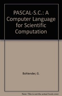 Pascal-Sc. A Computer Language for Scientific Computation