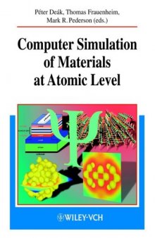 Computer simulation of materials at atomic level