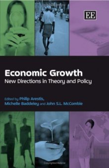 Economic Growth: New Directions in Theory And Policy
