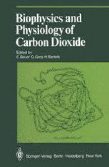 Biophysics and Physiology of Carbon Dioxide: Symposium Held at the University of Regensburg (FRG) April 17–20, 1979