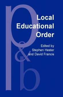Local Educational Order: Ethnomethodological Studies of Knowledge in Action