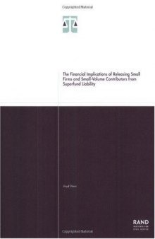 The Financial Implications of Releasing Small Firm and Small Volume Contributors from Superfund Liability