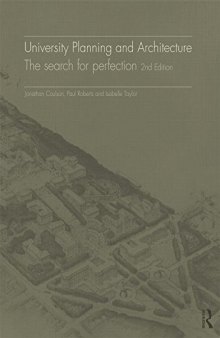 University Planning and Architecture: The Search for Perfection
