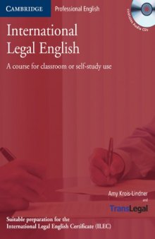 International Legal English Student's Book with Audio CDs: A Course for Classroom or Self-Study Use