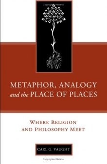 Metaphor, Analogy, and the Place of Places: Where Religion and Philosophy Meet (Provost) (The Provost Series)