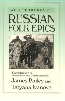 An anthology of Russian folk epics