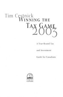 Winning The Tax Game 2003: A Year-Round Tax and Investment Guide for Canadians