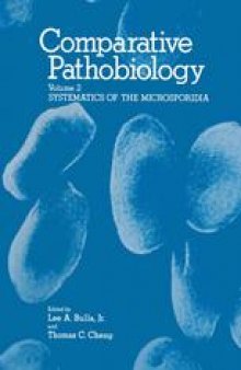 Comparative Pathobiology: Volume 2 Systematics of the Microsporidia