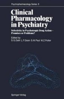 Clinical Pharmacology in Psychiatry: Selectivity in Psychotropic Drug Action — Promises or Problems?