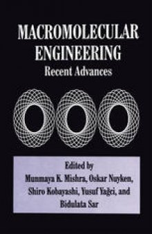 Macromolecular Engineering: Recent Advances