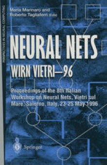 Neural Nets WIRN VIETRI-96: Proceedings of the 8th Italian Workshop on Neural Nets, Vietri sul Mare, Salerno, Italy, 23–25 May 1996