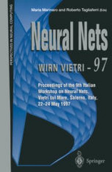 Neural Nets WIRN VIETRI-97: Proceedings of the 9th Italian Workshop on Neural Nets, Vietri sul Mare, Salerno, Italy, 22–24 May 1997