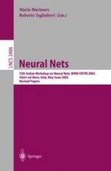 Neural Nets: 13th Italian Workshop on Neural Nets, WIRN VIETRI 2002 Vietri sul Mare, Italy, May 30 – June 1, 2002 Revised Papers