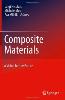 Composite Materials: A Vision for the Future    