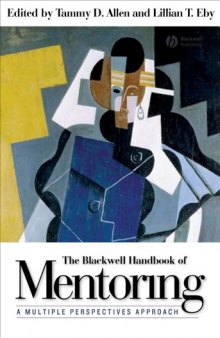 The Blackwell Handbook of Mentoring: A Multiple Perspectives Approach