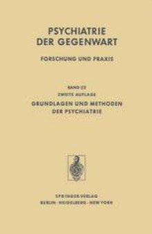 Grundlagen und Methoden der Psychiatrie: Teil 2