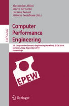 Computer Performance Engineering: 7th European Performance Engineering Workshop, EPEW 2010, Bertinoro, Italy, September 23-24, 2010. Proceedings