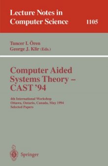 Computer Aided Systems Theory — CAST '94: 4th International Workshop Ottawa, Ontario, Canada, May 16–20, 1994 Selected Papers