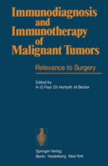 Immunodiagnosis and Immunotherapy of Malignant Tumors: Relevance to Surgery