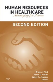 Human Resources in Healthcare: Managing for Success, Second Edition