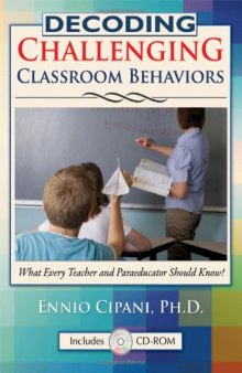 Decoding Challenging Classroom Behaviors: What Every Teacher and Paraeducator Should Know!