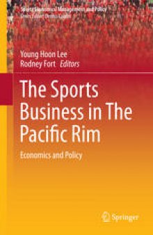 The Sports Business in The Pacific Rim: Economics and Policy