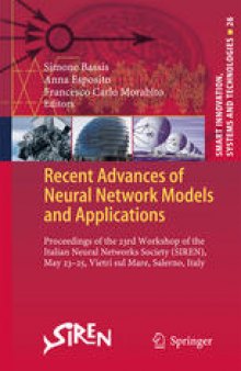 Recent Advances of Neural Network Models and Applications: Proceedings of the 23rd Workshop of the Italian Neural Networks Society (SIREN), May 23-25, Vietri sul Mare, Salerno, Italy