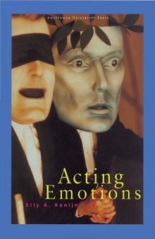 Acting emotions: Shaping emotions on stage