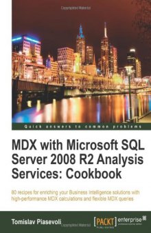 MDX with Microsoft SQL Server 2008 R2 Analysis Services Cookbook  