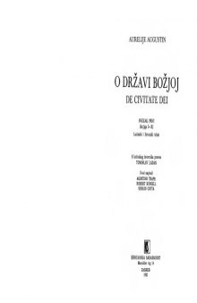 O Državi Božjoj = De Civitate Dei : latinski i hrvatski tekst. Vol I 