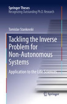 Tackling the Inverse Problem for Non-Autonomous Systems: Application to the Life Sciences