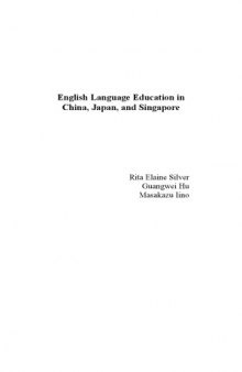 English Language Education in China, Japan, and Singapore