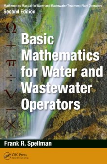 Mathematics Manual for Water and Wastewater Treatment Plant Operators, Second Edition - Three Volume Set Volume 1