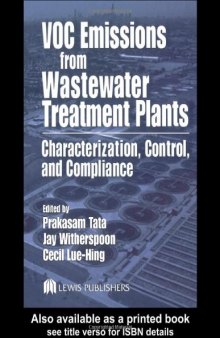 VOC Emissions from Wastewater Treatment Plants: Characterization, Control and Compliance